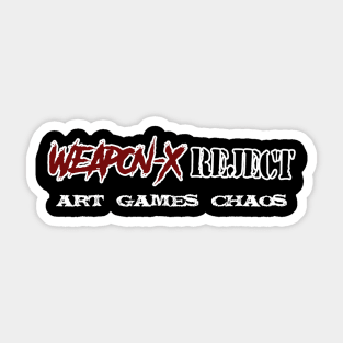 Weapon-X Reject Sticker